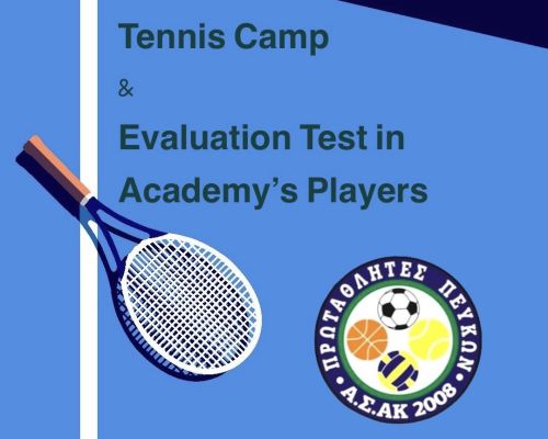 Tennis Camp & Evaluation Test in players of Pefka Tennis Academy